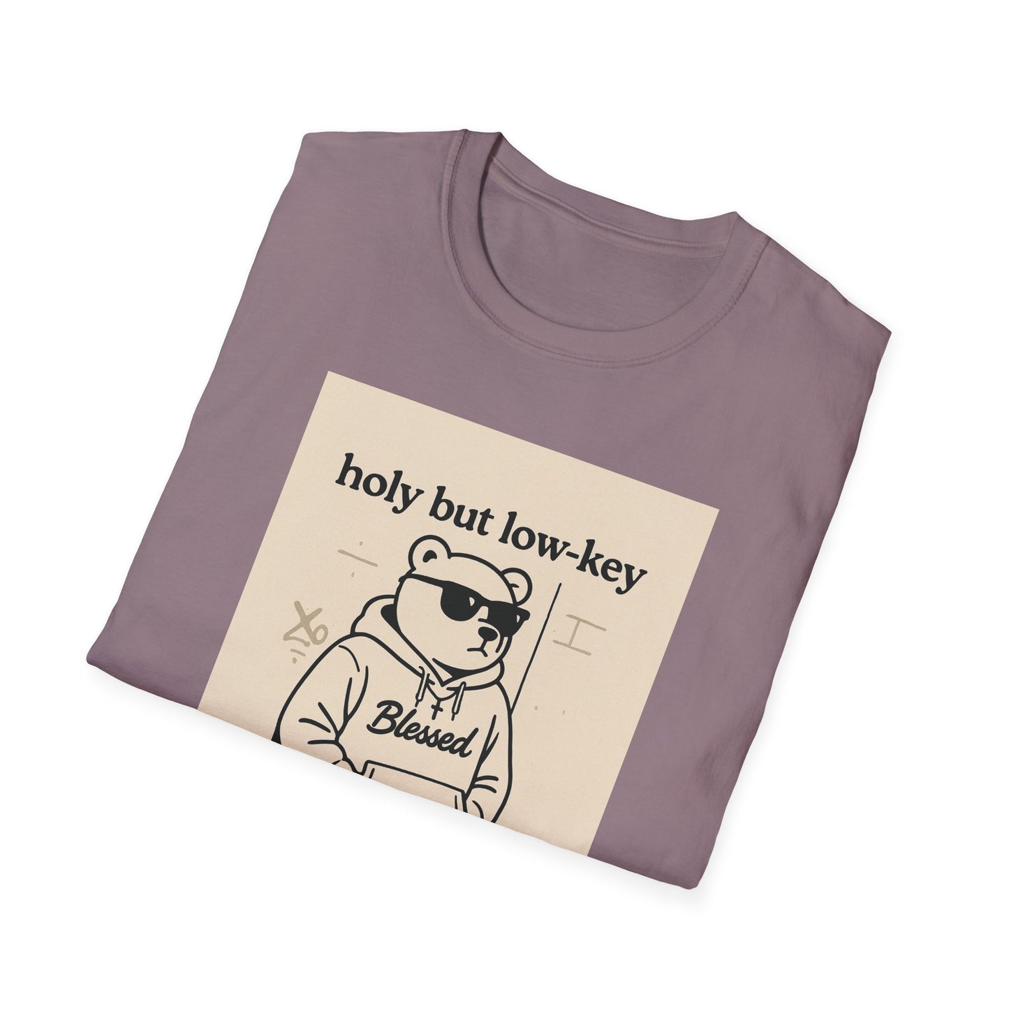 Holy But Low Key Unisex T-Shirt