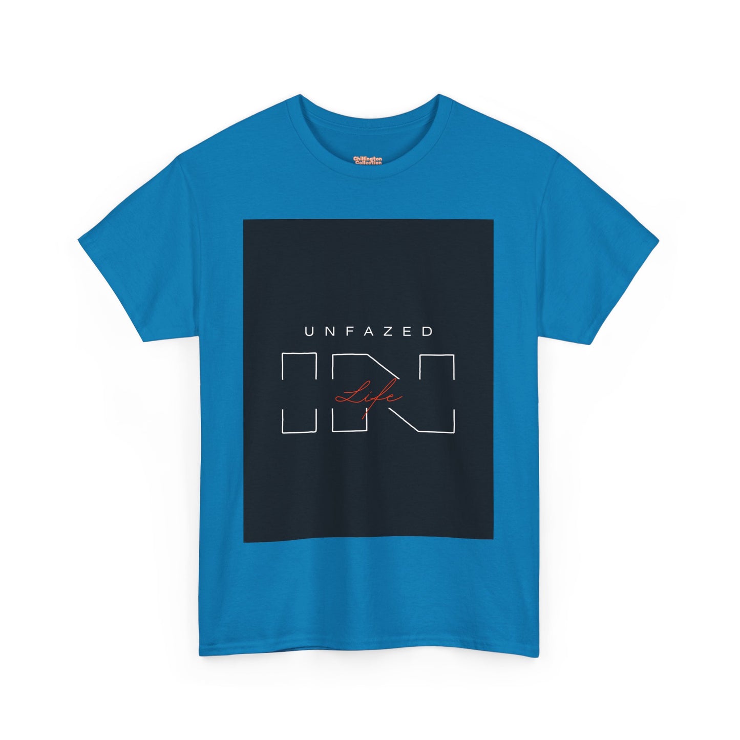 Unfazed in Life Unisex T-shirt