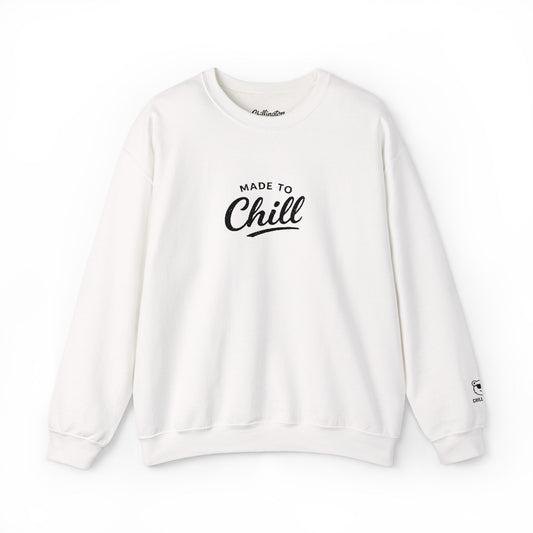 Made to Chill Sweatshirt