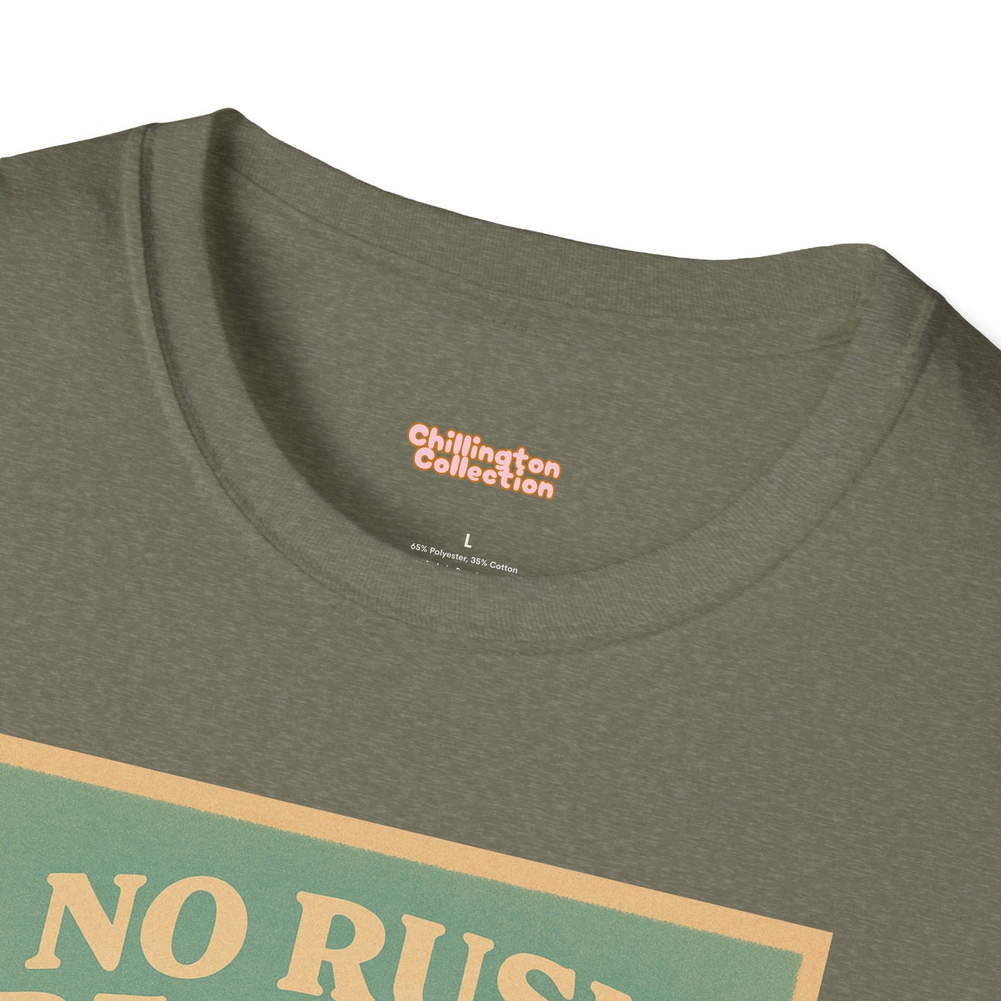 No Rush Required Unisex T-Shirt