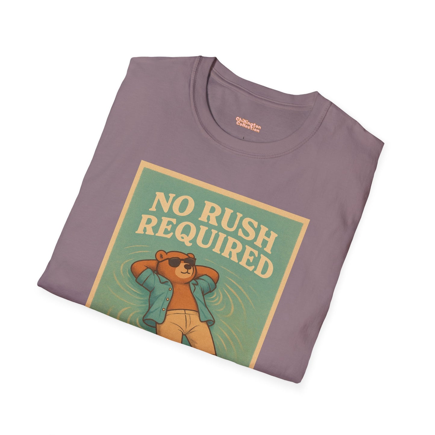 No Rush Required Unisex T-Shirt