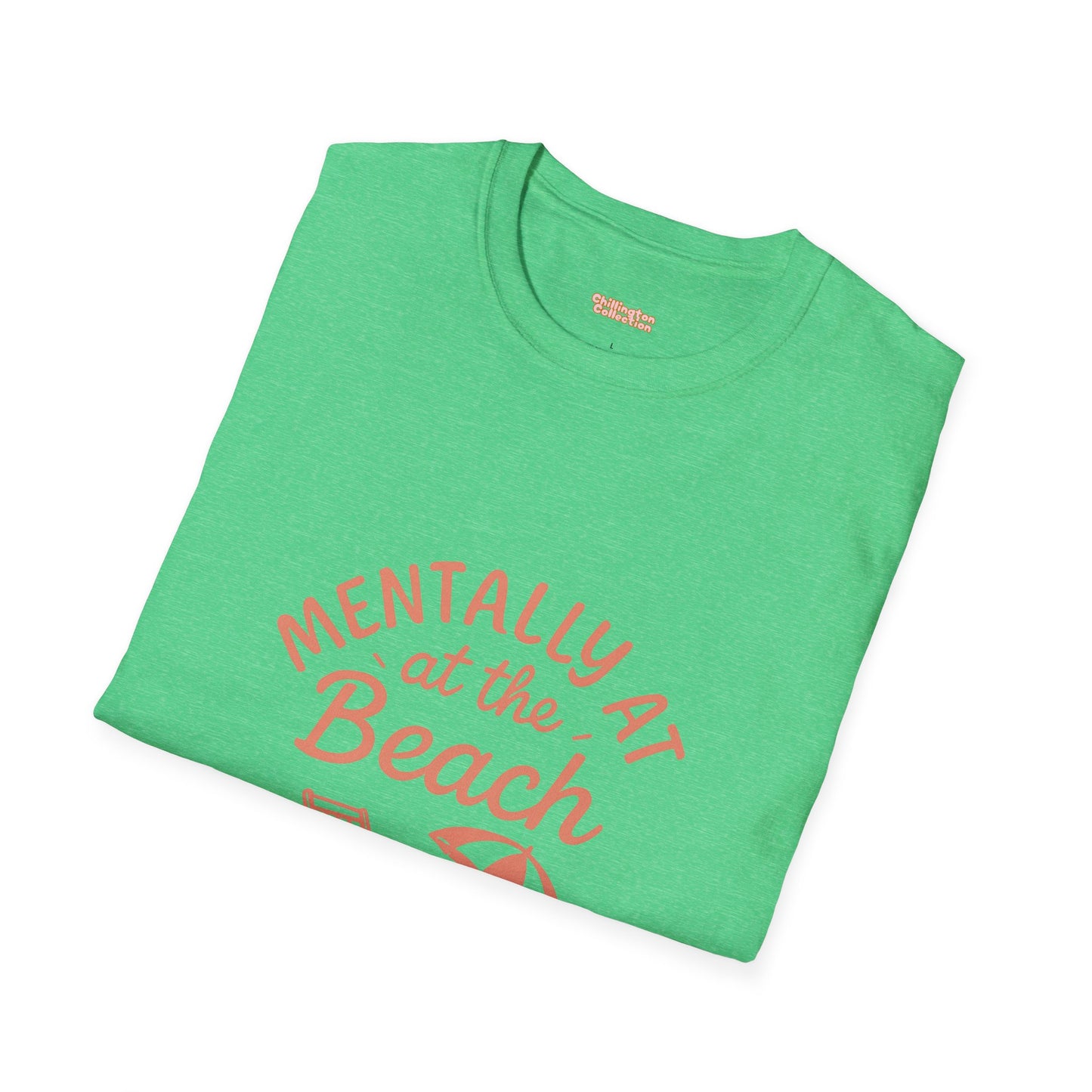 Mentally At The Beach Unisex T-Shirt