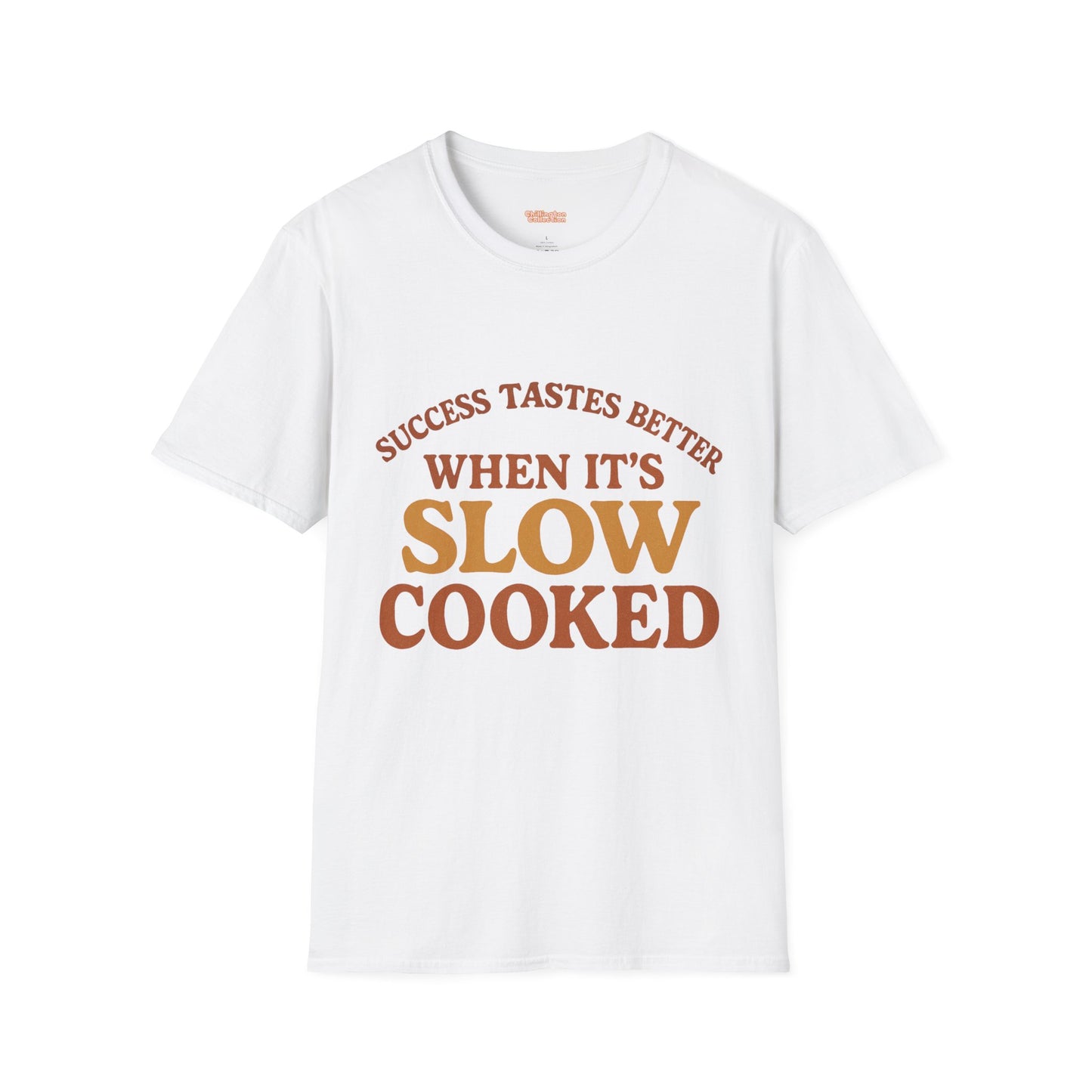 Success Taste Better Unisex T-Shirt