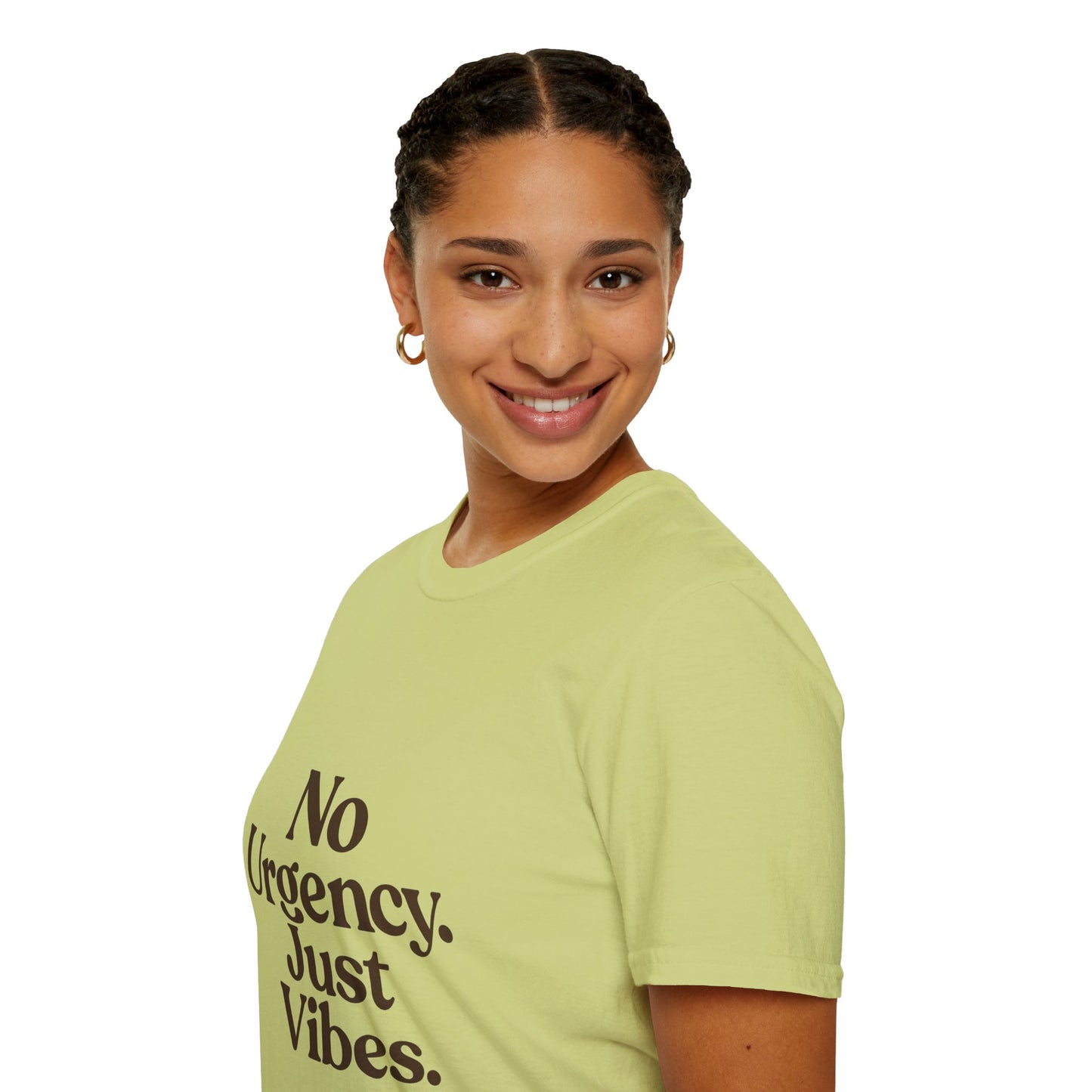No Urgency Vibes Unisex T-Shirt