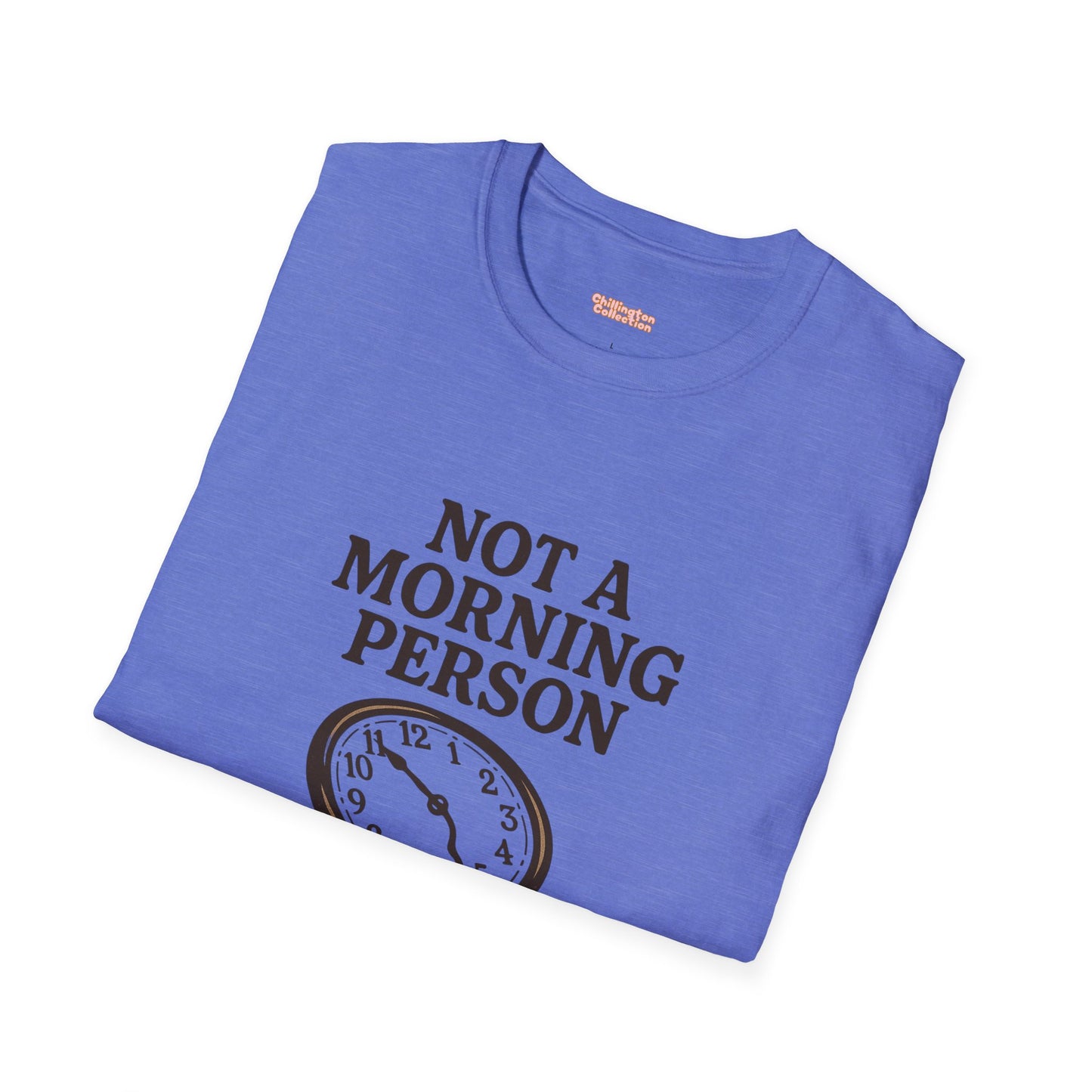 Not a Morning Person Unisex T-Shirt
