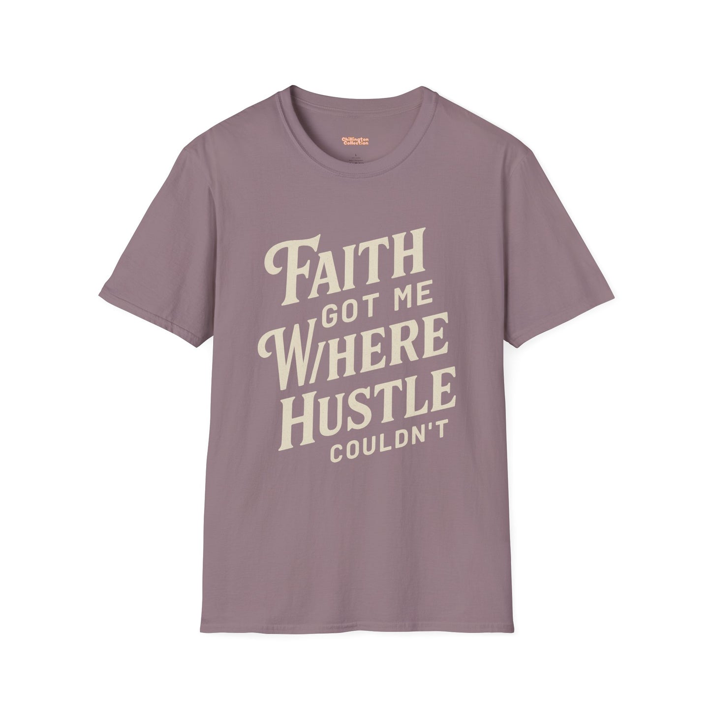 Faith Hustle Unisex T-Shirt