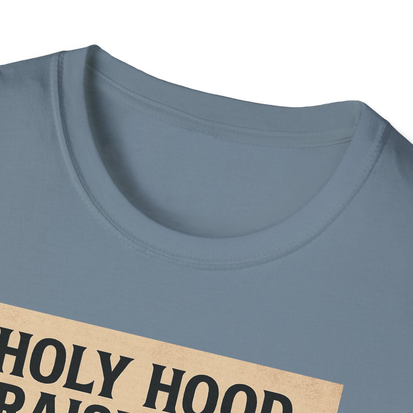 Holy Hood Unisex T-Shirt
