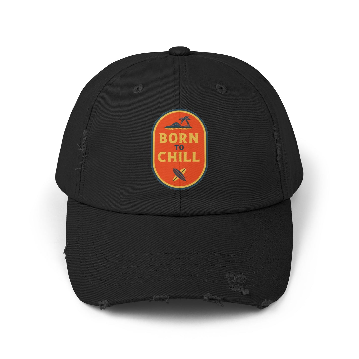 Born to Chill Unisex Distressed Cap
