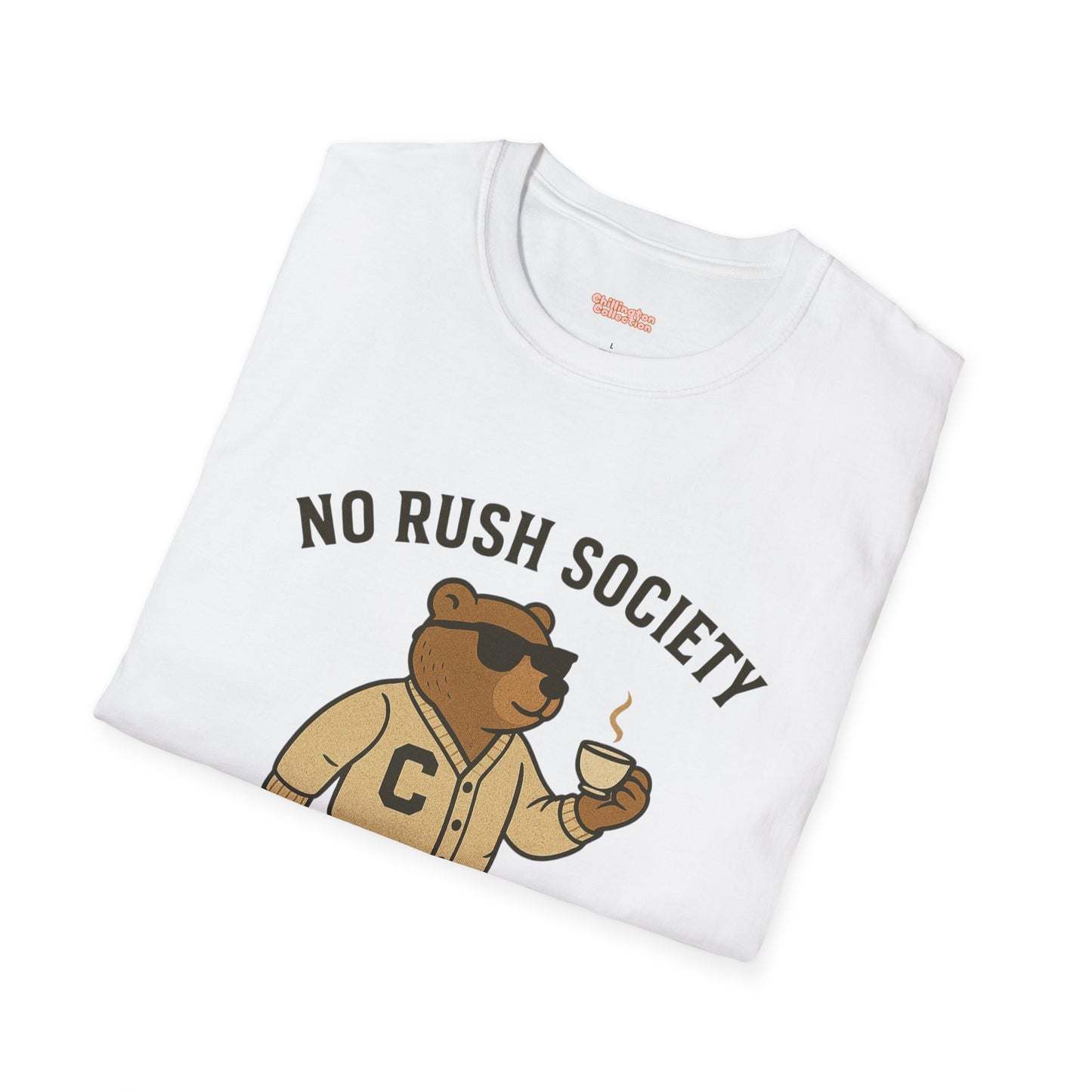 No Rush Society Unisex T-Shirt