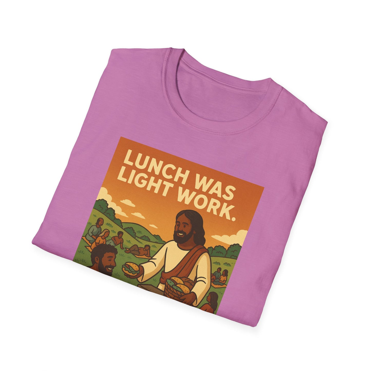 Lunch Was Light Work Unisex T-Shirt