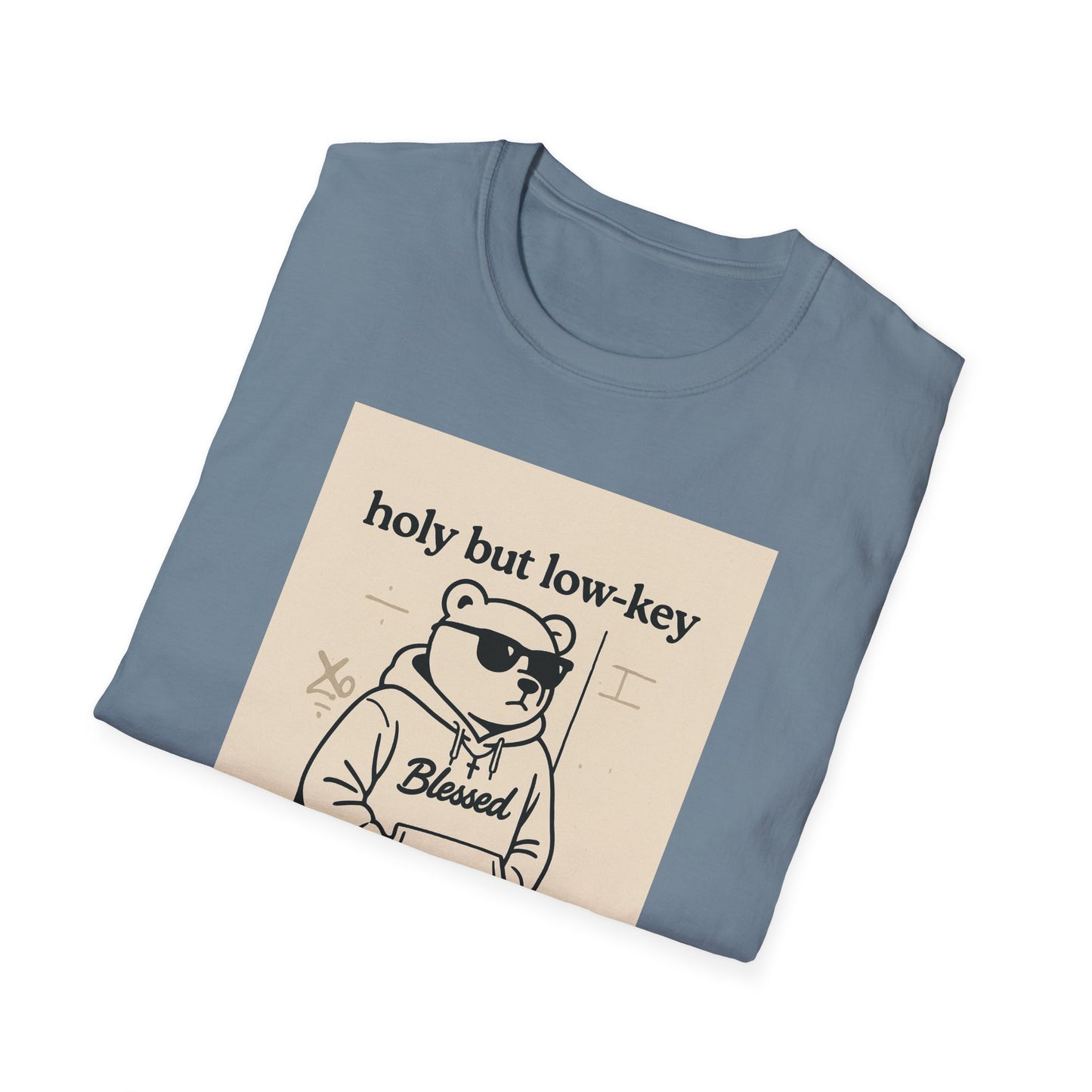 Holy But Low Key Unisex T-Shirt