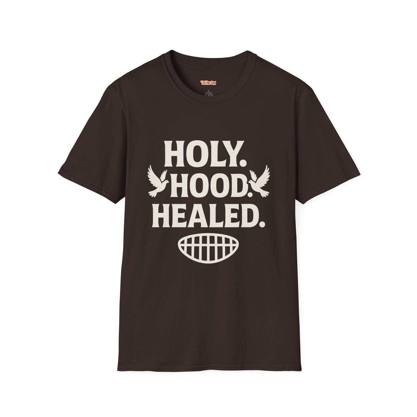 Holy Hood Healed Unisex T-Shirt