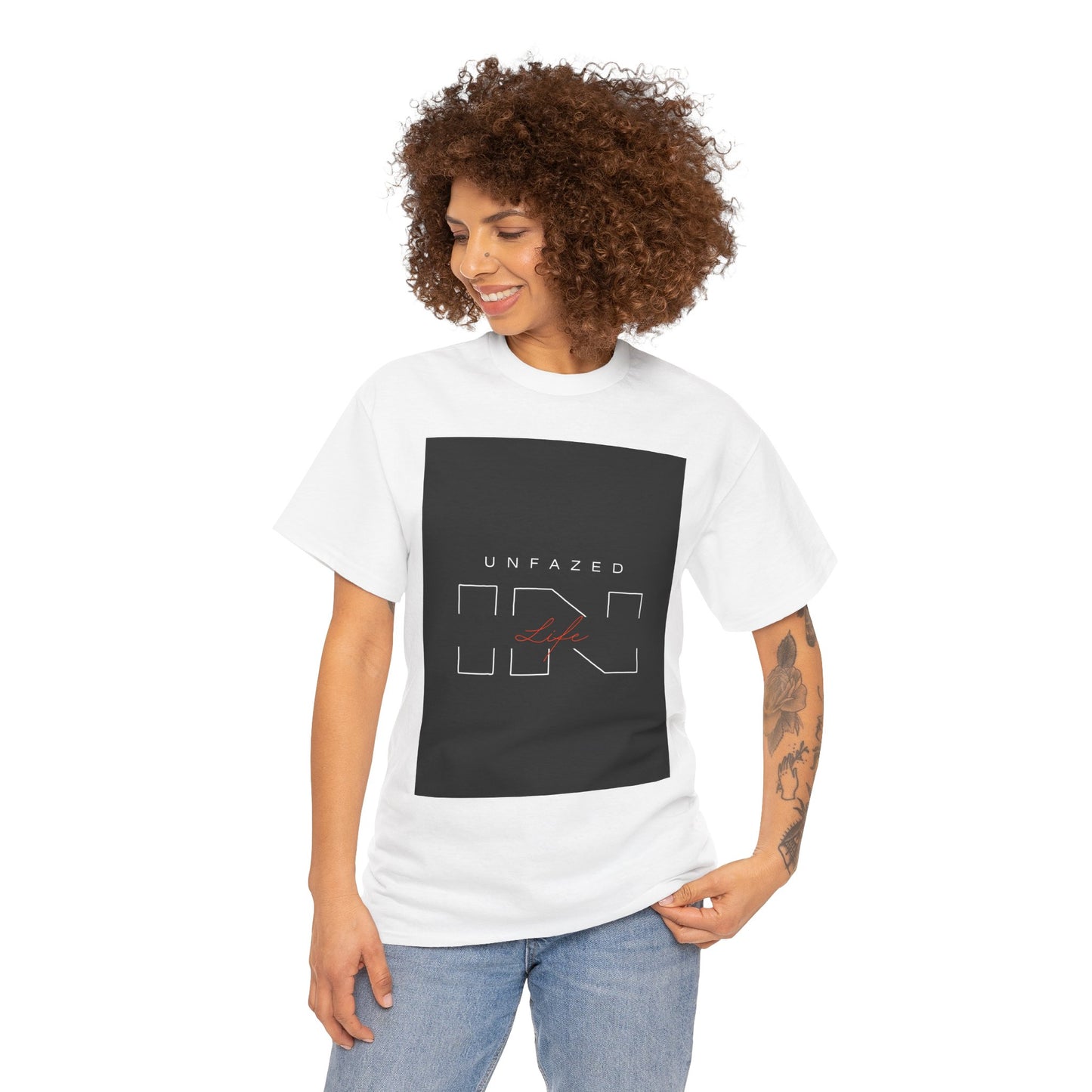 Unfazed in Life Unisex T-shirt