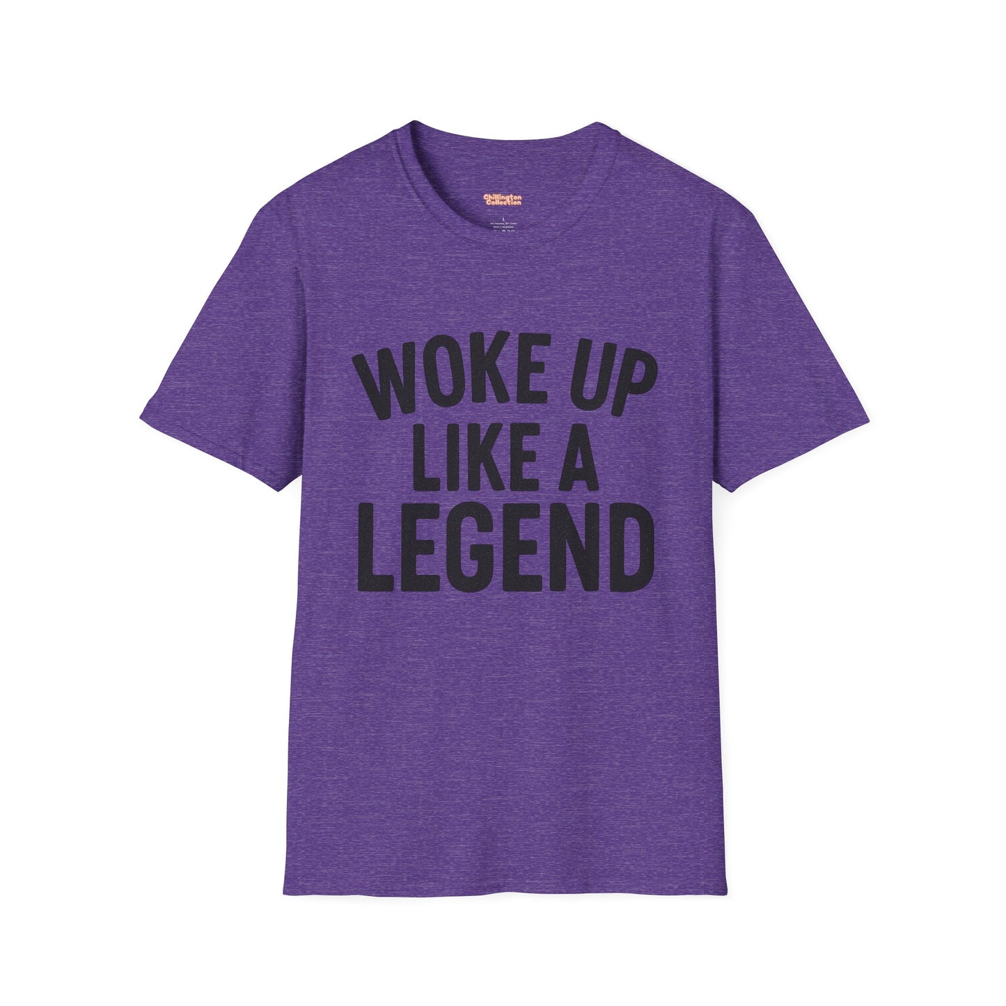 Woke Up Like A Legend Unisex T-Shirt