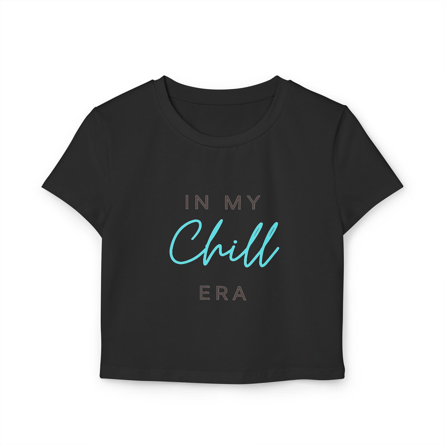 Women's Baby In My Chill Era T-shirt