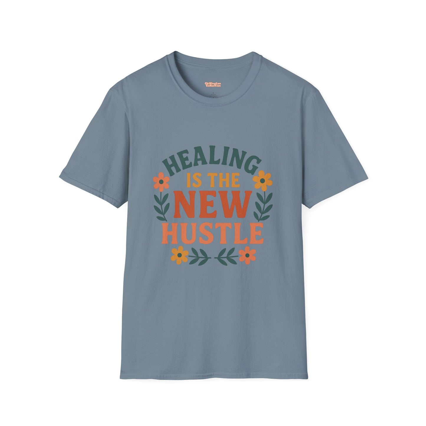 Healing Is The New Hustle Unisex T-Shirt