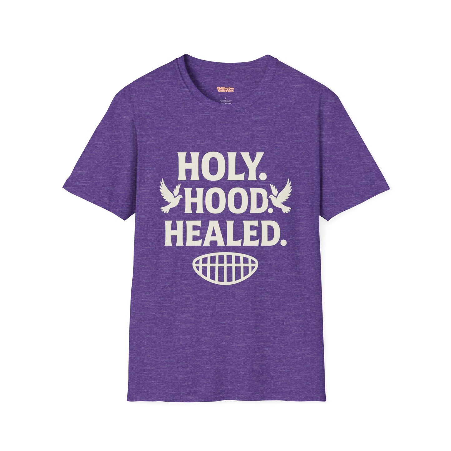 Holy Hood Healed Unisex T-Shirt
