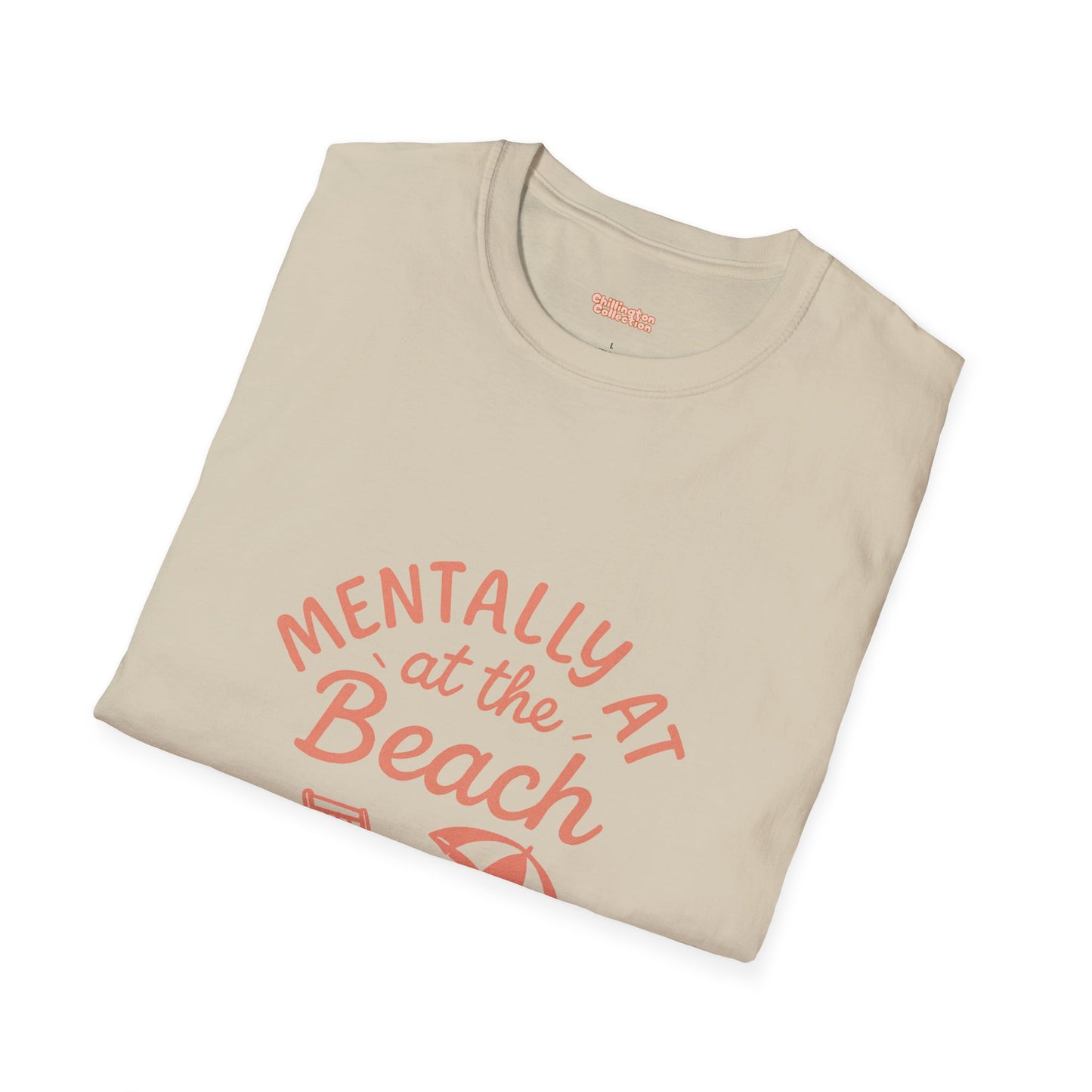 Mentally At The Beach Unisex T-Shirt