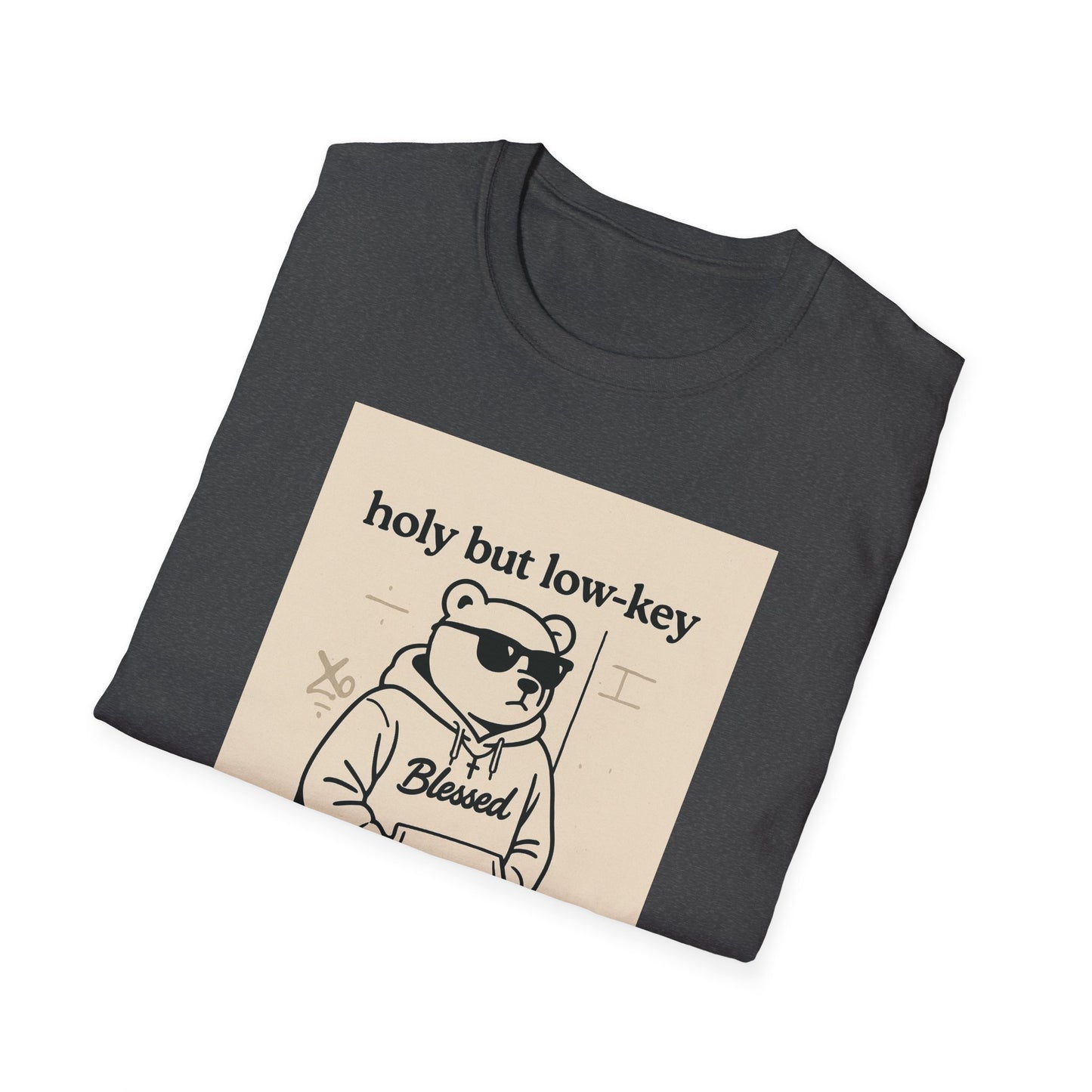 Holy But Low Key Unisex T-Shirt