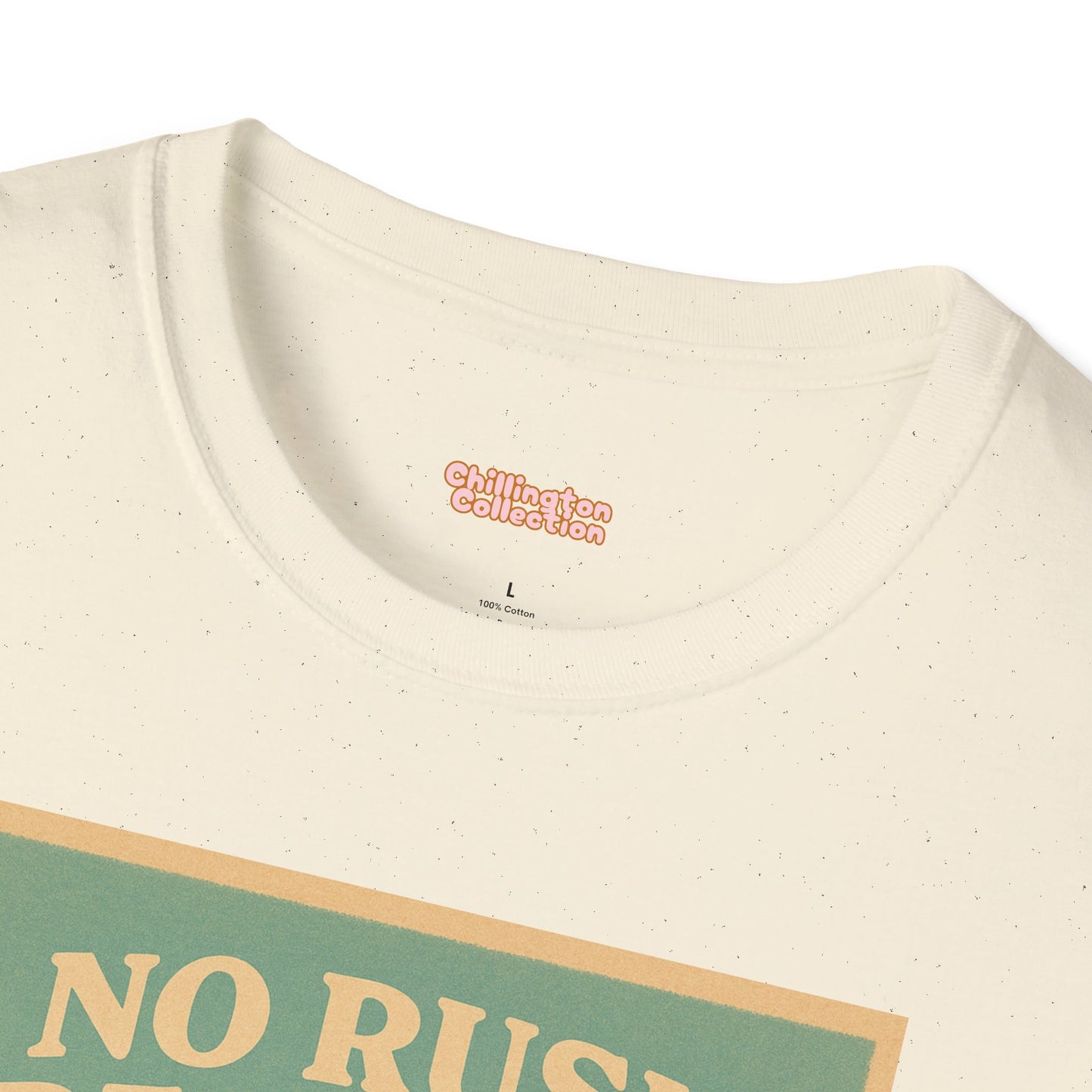 No Rush Required Unisex T-Shirt
