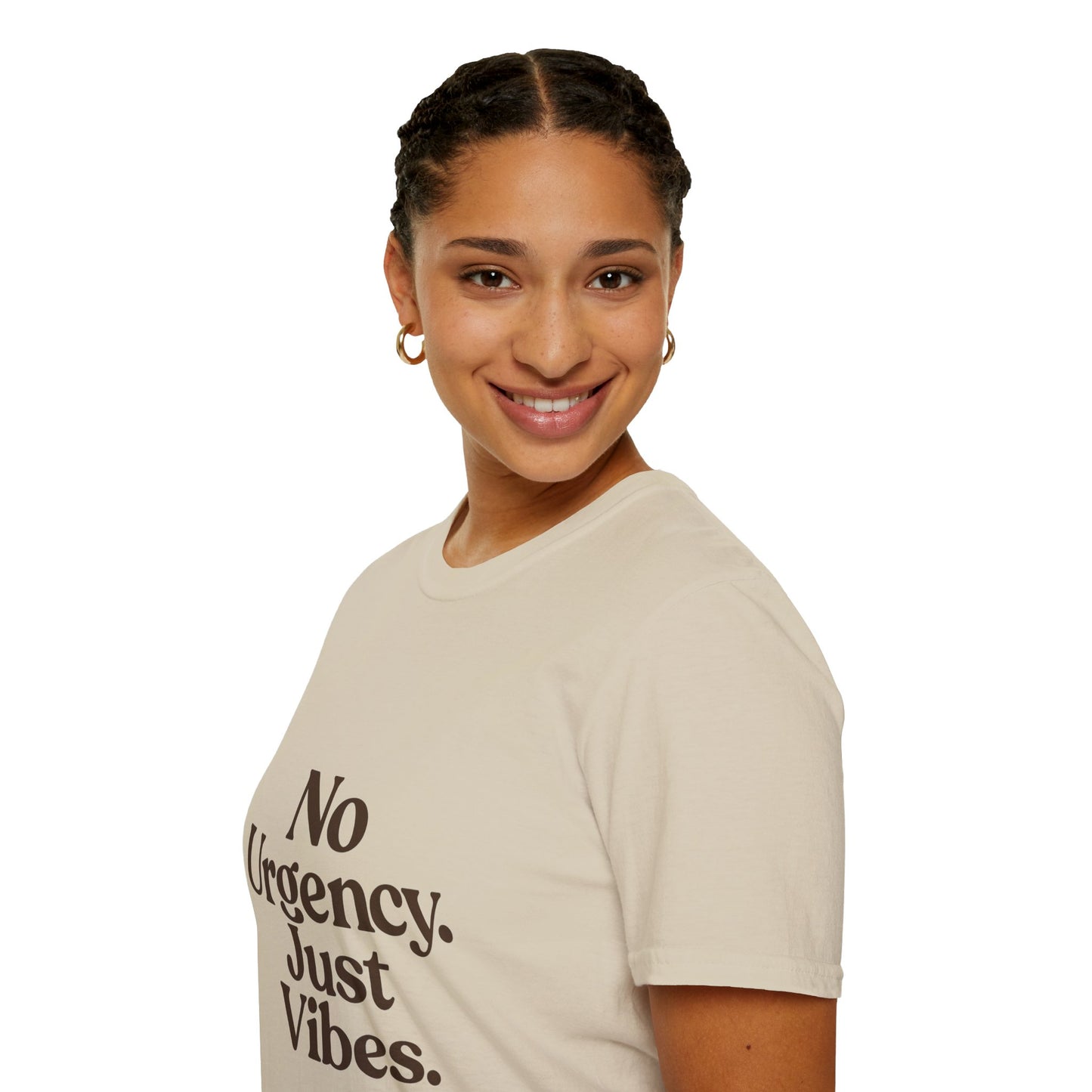 No Urgency Vibes Unisex T-Shirt