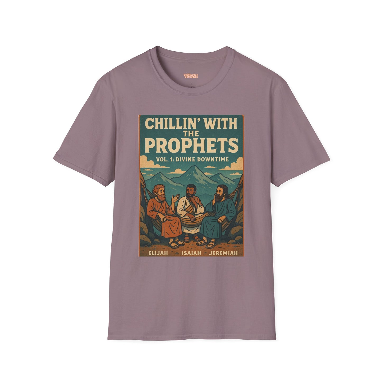 Chillin with the Prophets Unisex T-Shirt