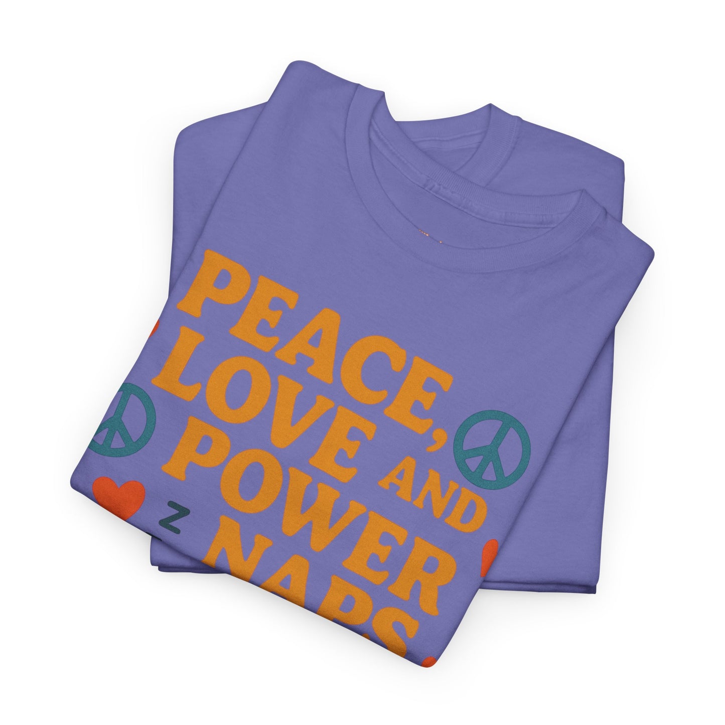 Peace Love Power Naps T-shirt