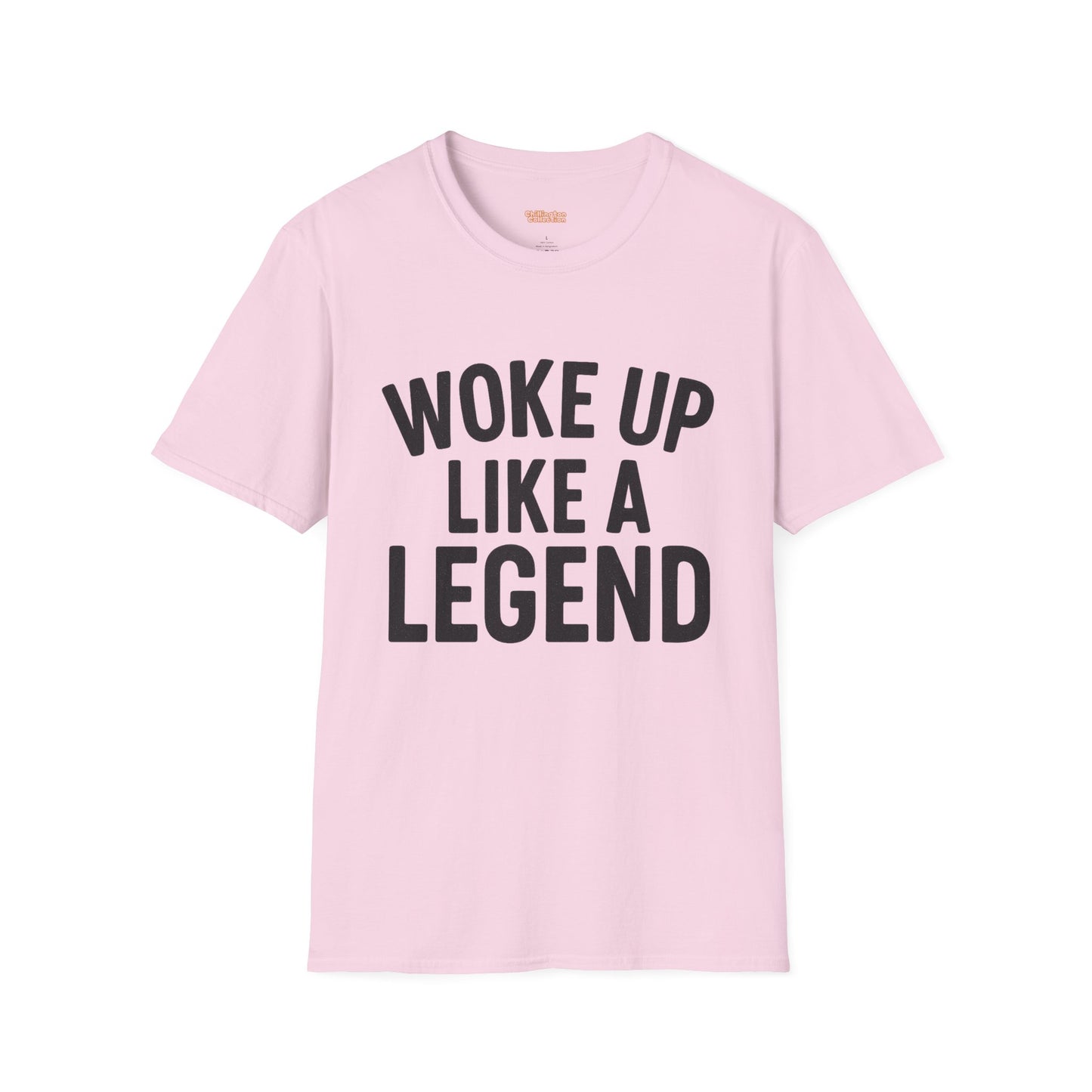 Woke Up Like A Legend Unisex T-Shirt