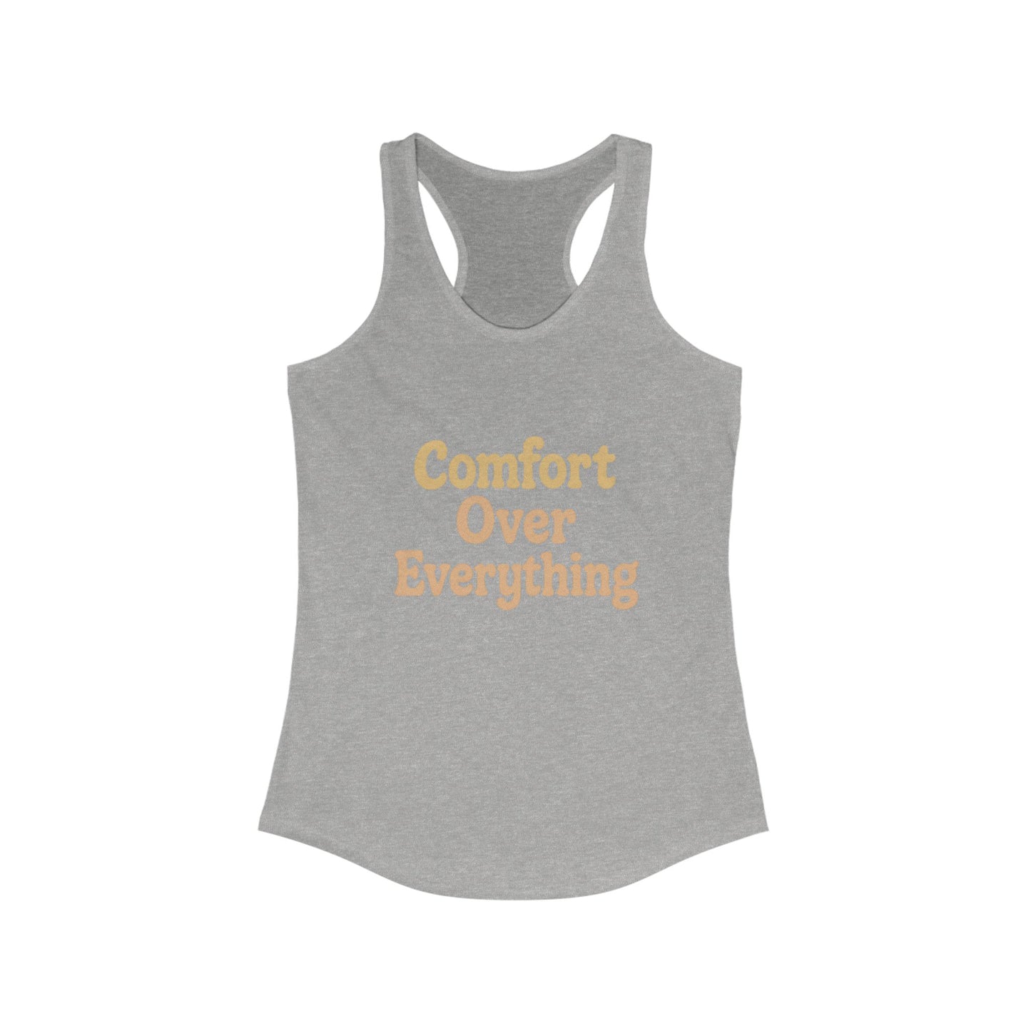 Comfort Over Everything Women's Tank