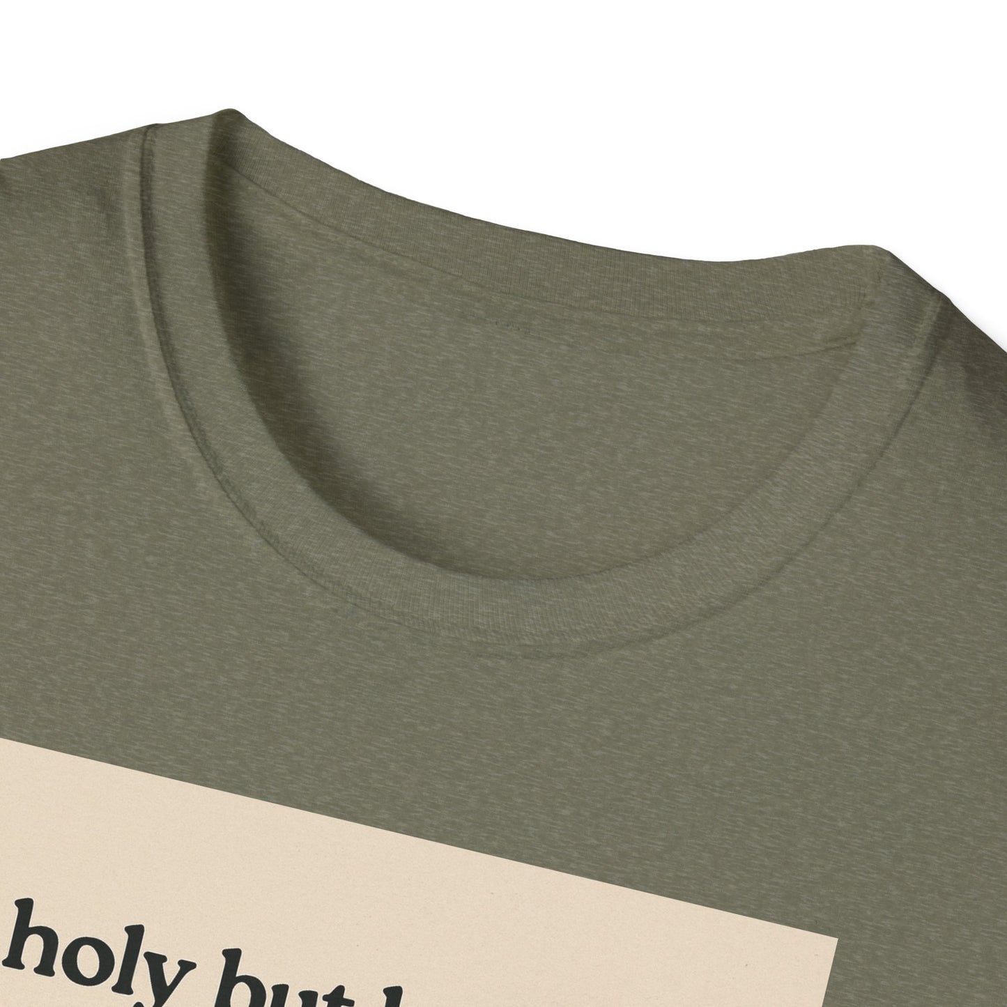 Holy But Low Key Unisex T-Shirt