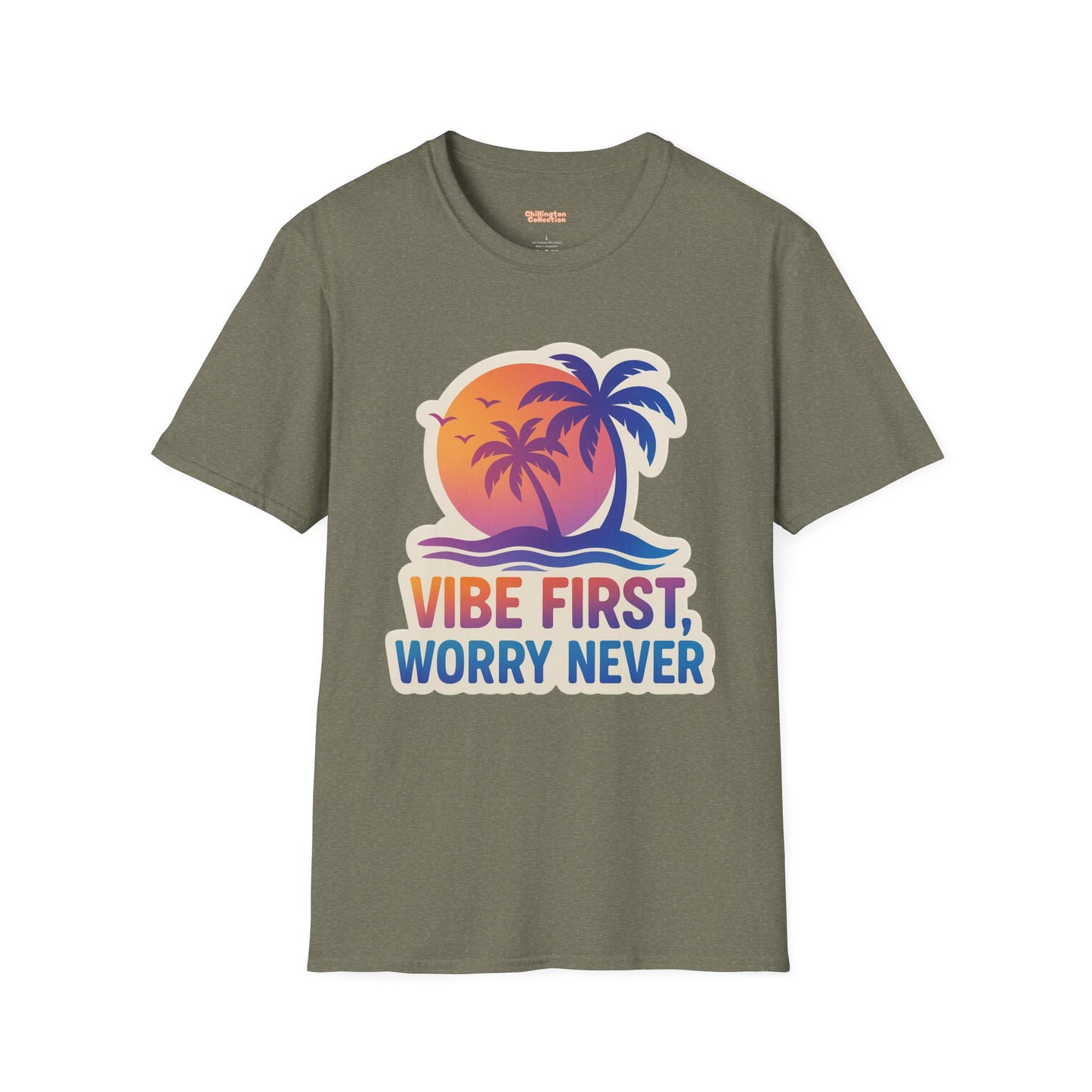 Vibe First Worry Never Unisex T-Shirt
