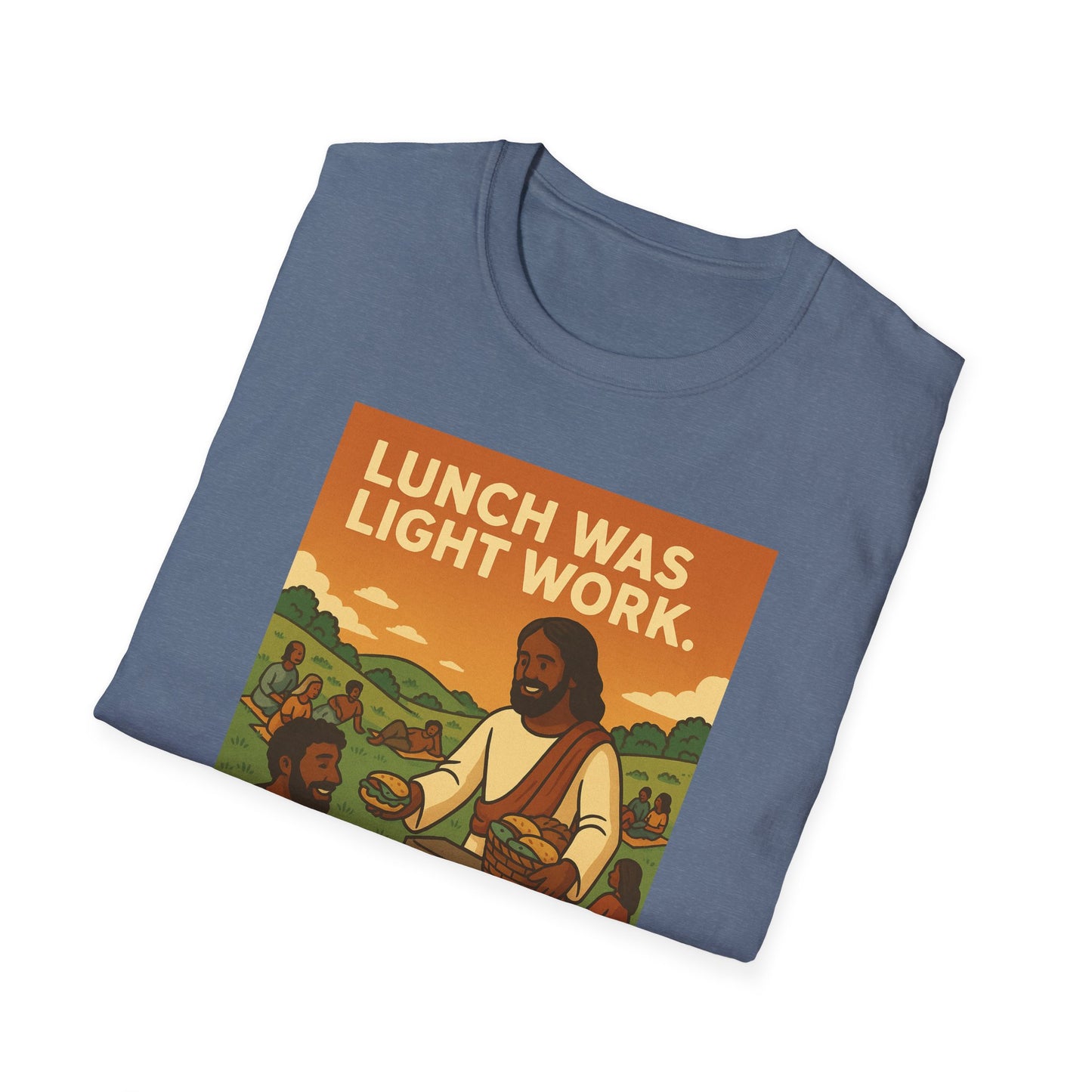 Lunch Was Light Work Unisex T-Shirt