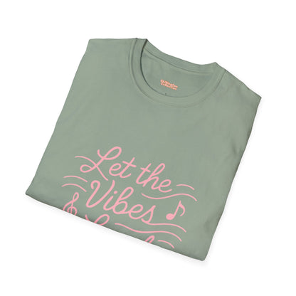 Let the Vibes Lead Unisex T-Shirt