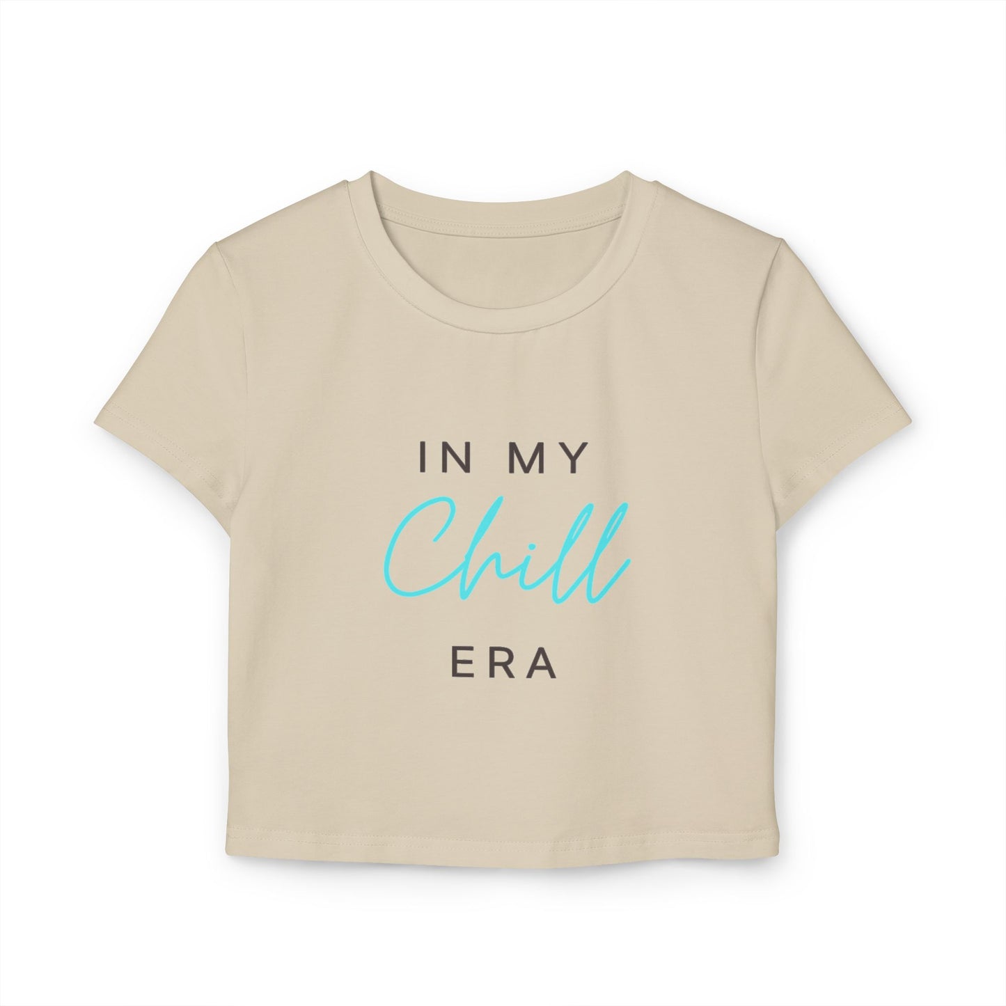 Women's Baby In My Chill Era T-shirt