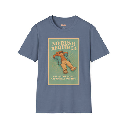 No Rush Required Unisex T-Shirt