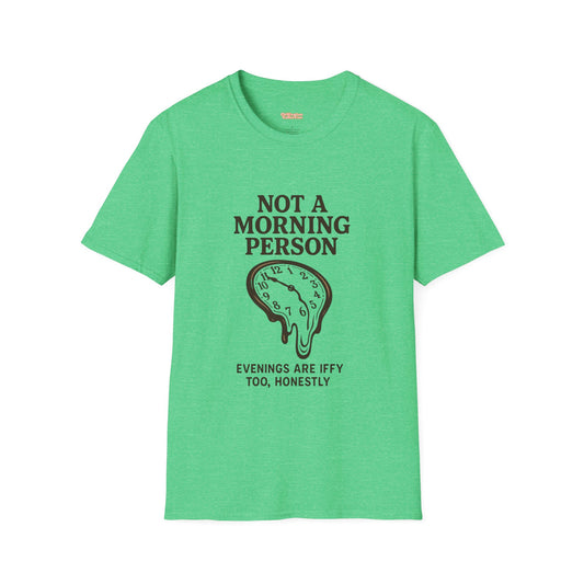 Not a Morning Person Unisex T-Shirt
