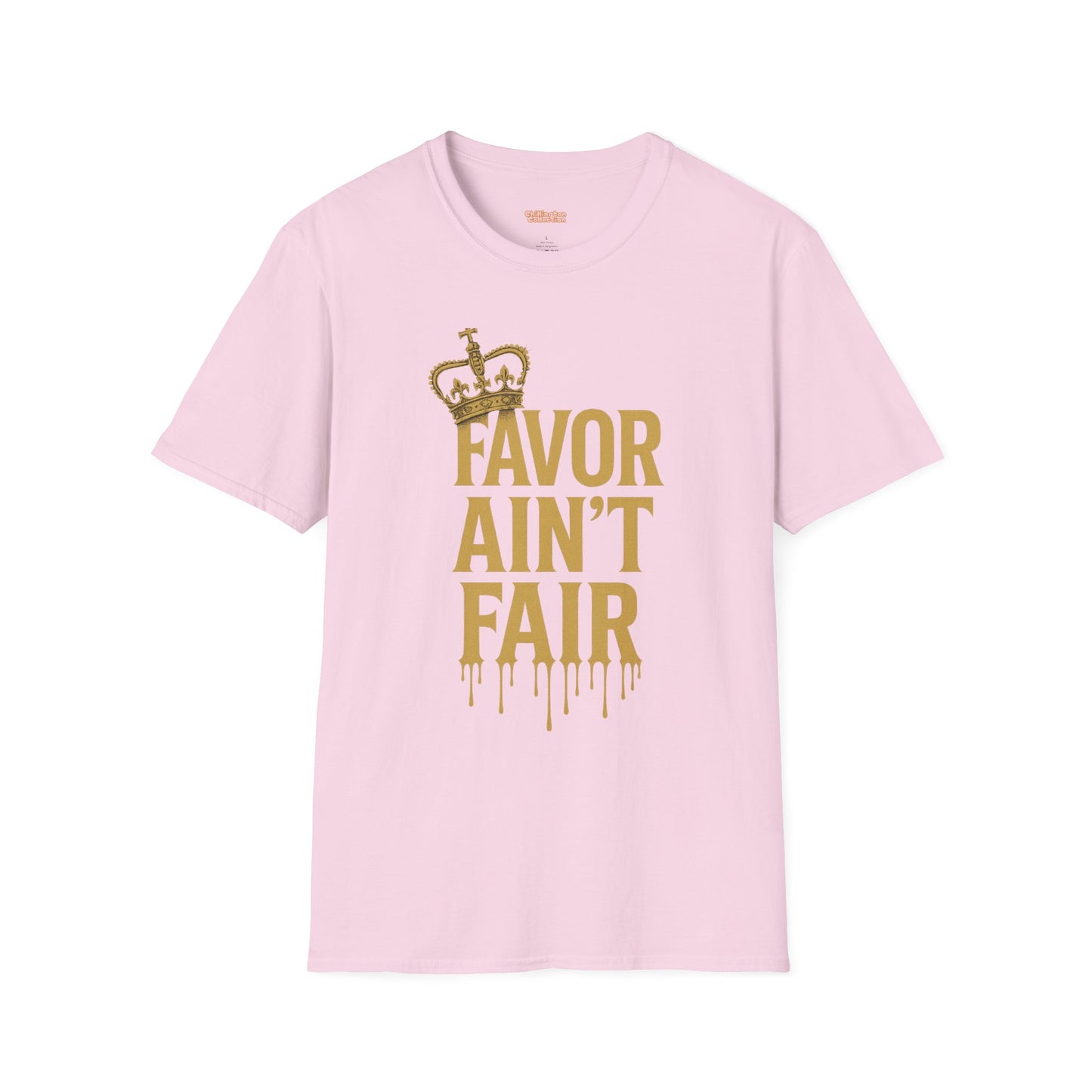 Favor Ain't Fair Unisex T-Shirt