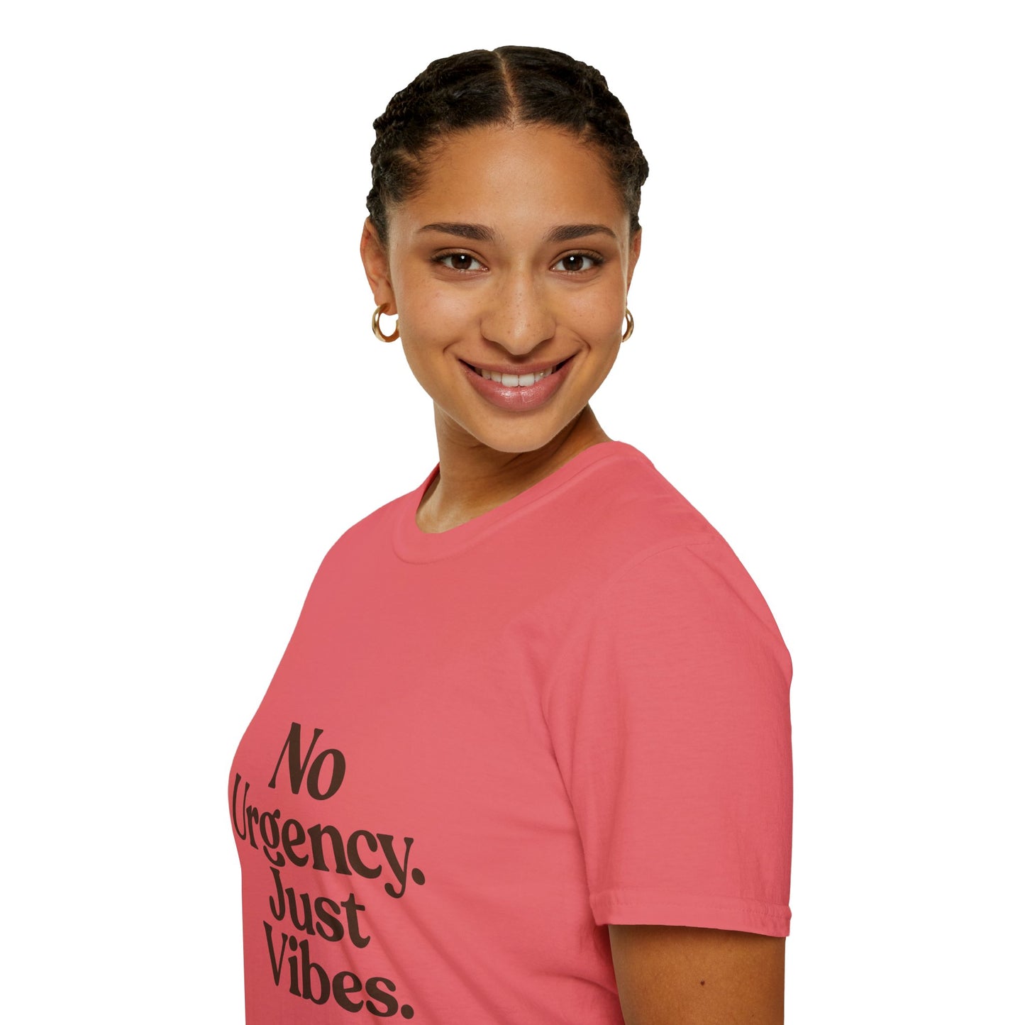 No Urgency Vibes Unisex T-Shirt