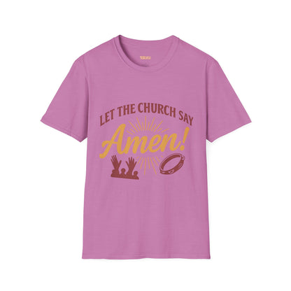 Let the Church Say Amen! Unisex T-shirt
