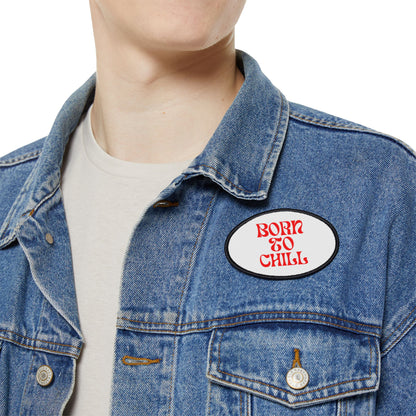 Born to Chill Iron-On Patch
