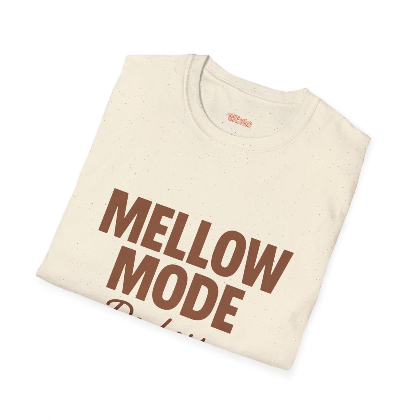 Mellow Mode Unisex T-Shirt