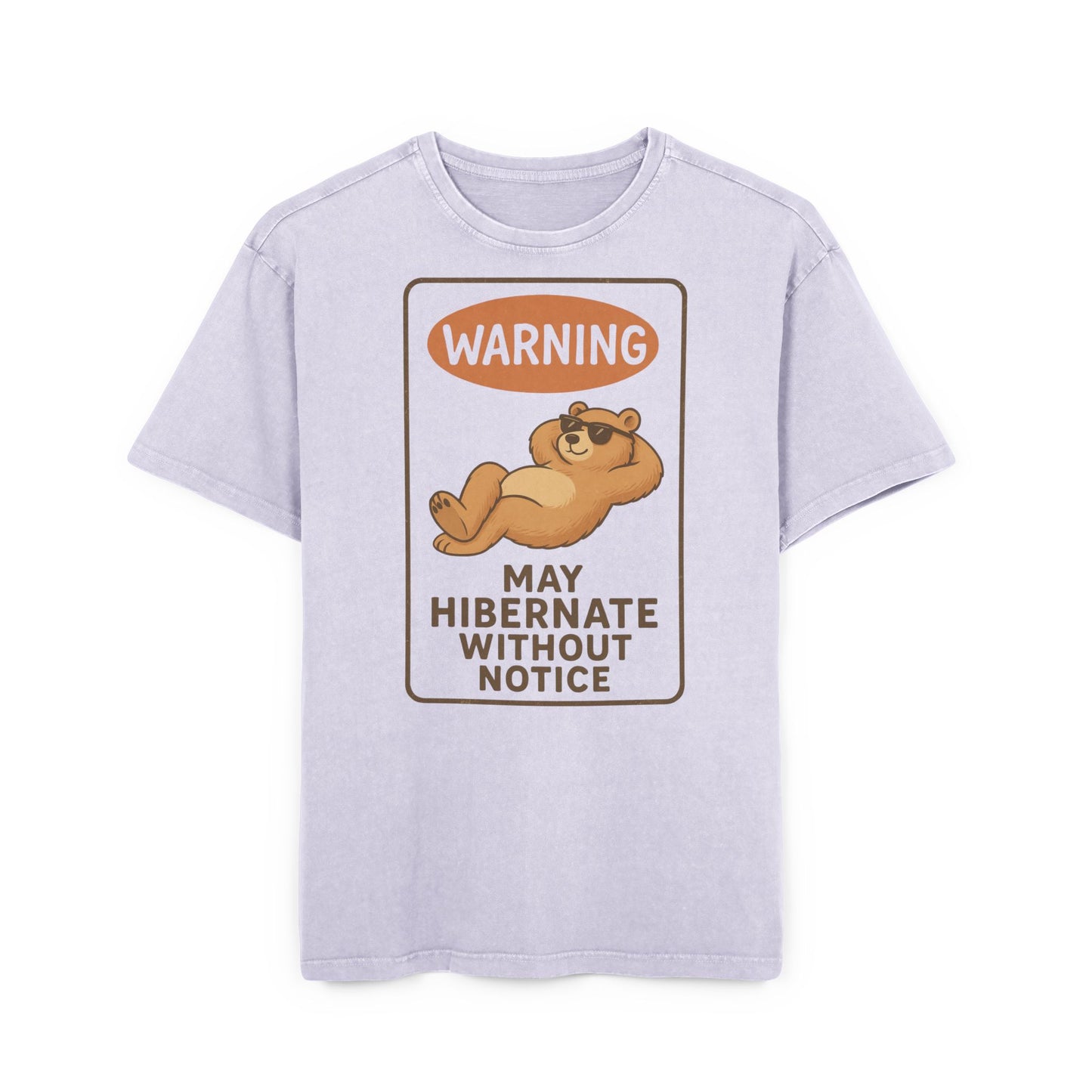 May Hibernate Without Notice T-shirt