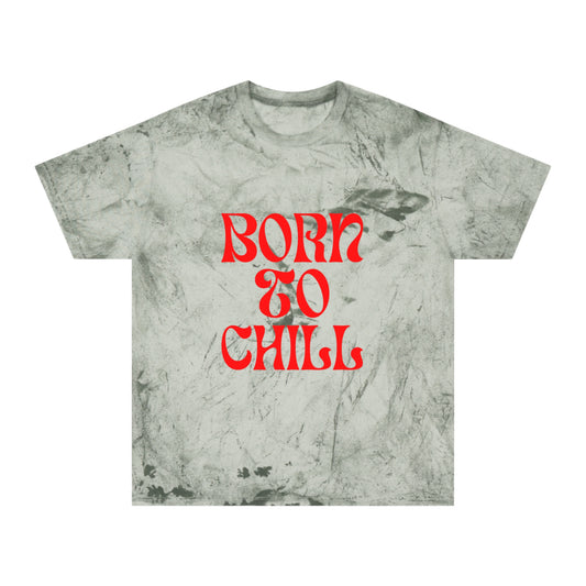 Born to Chill Color Blast T-shirt