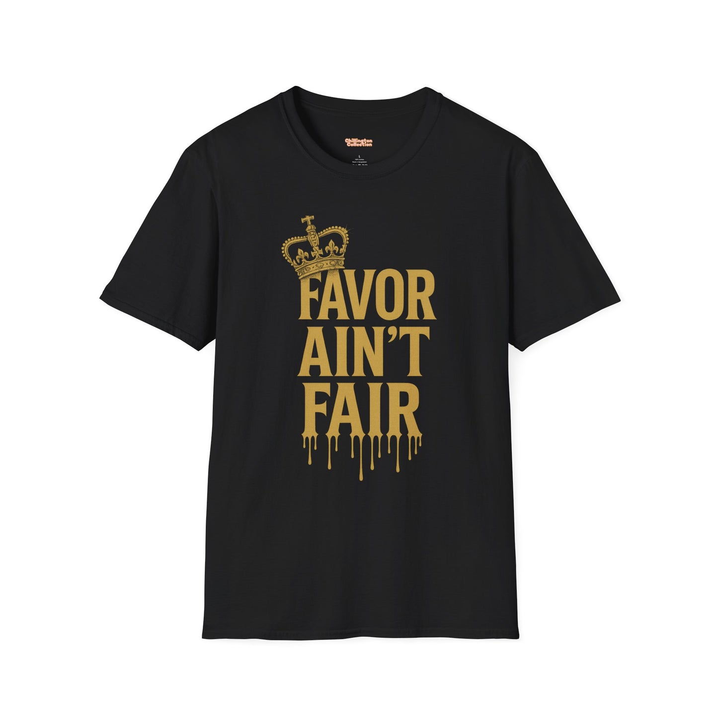 Favor Ain't Fair Unisex T-Shirt