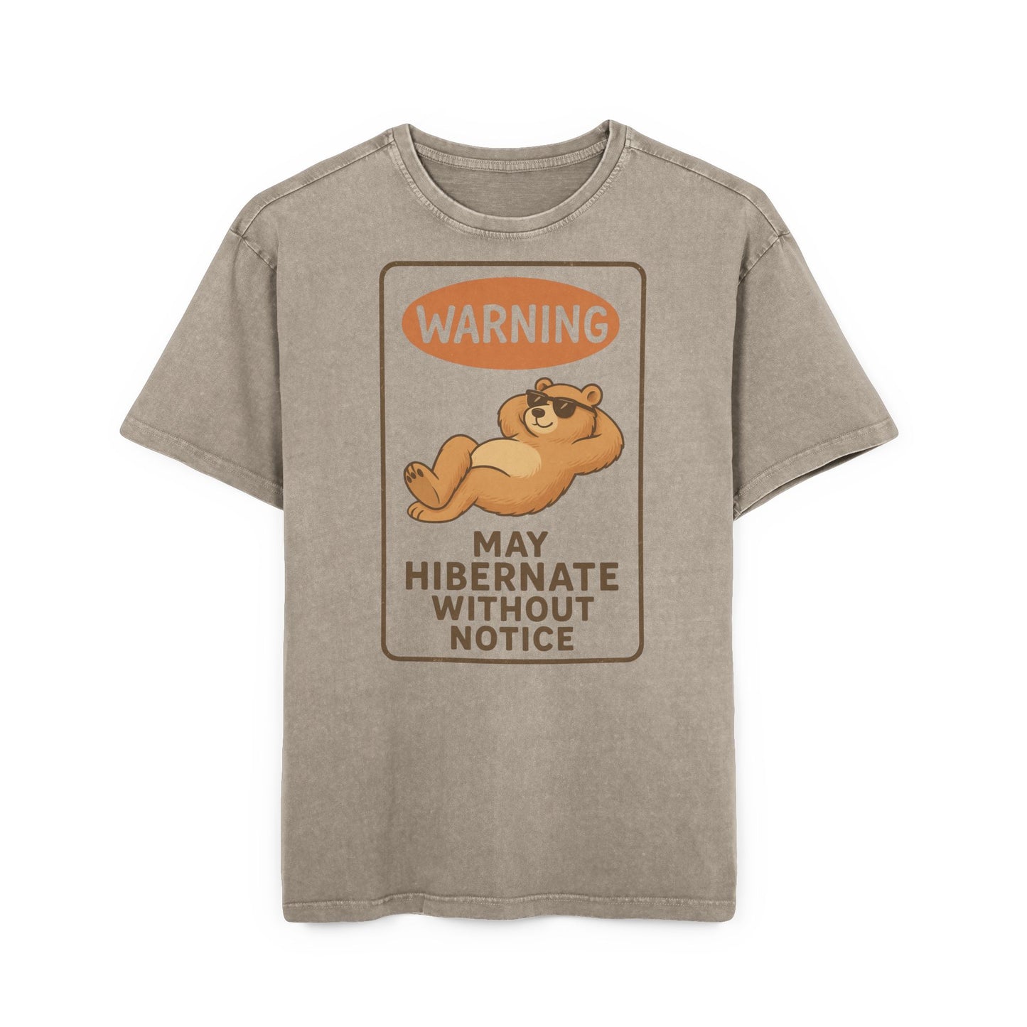May Hibernate Without Notice T-shirt