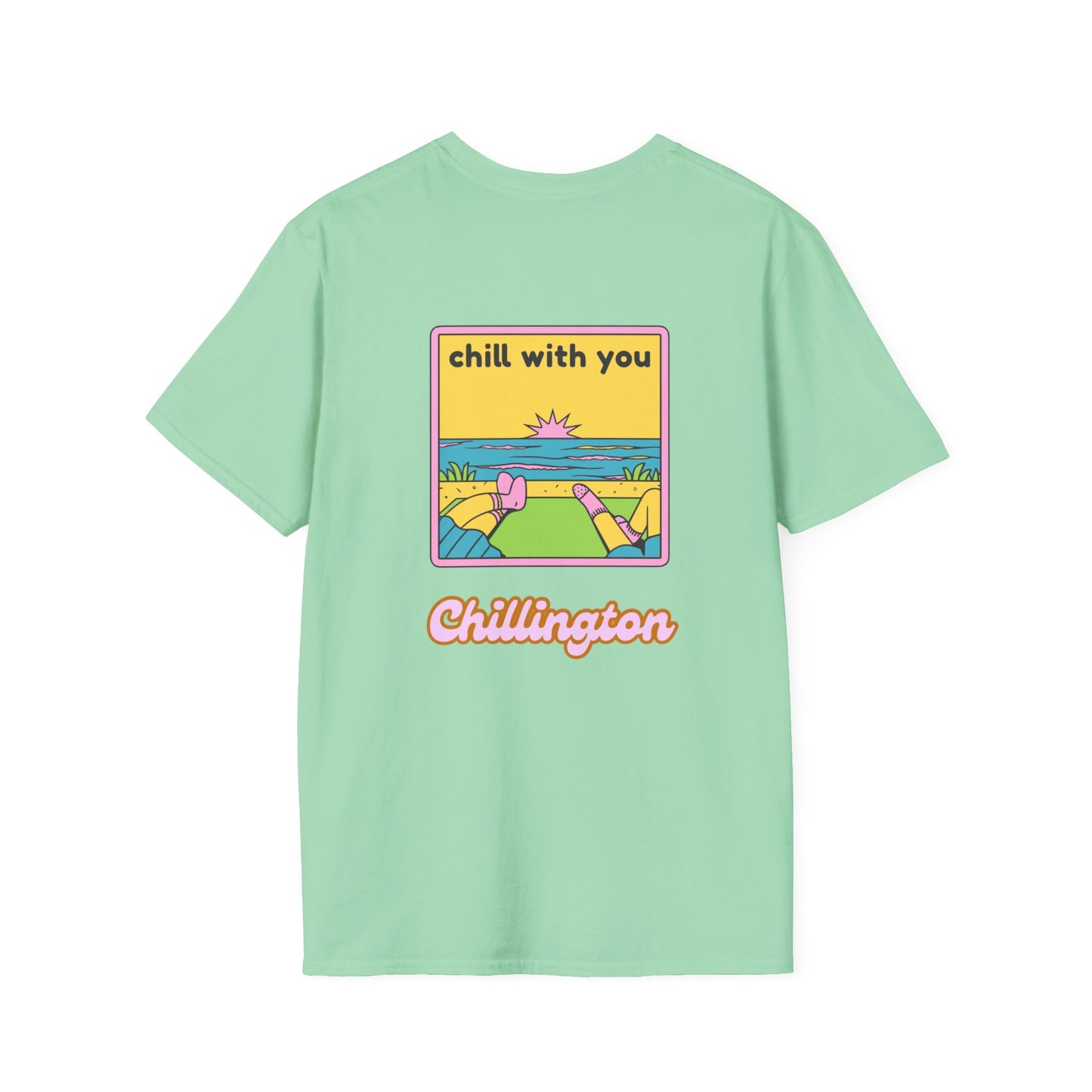 Chill With You Unisex Tee