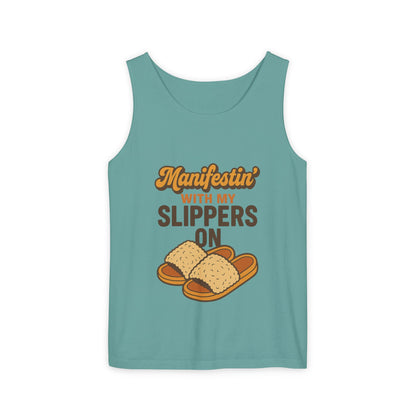 Manifesting in My Slippers tank Top