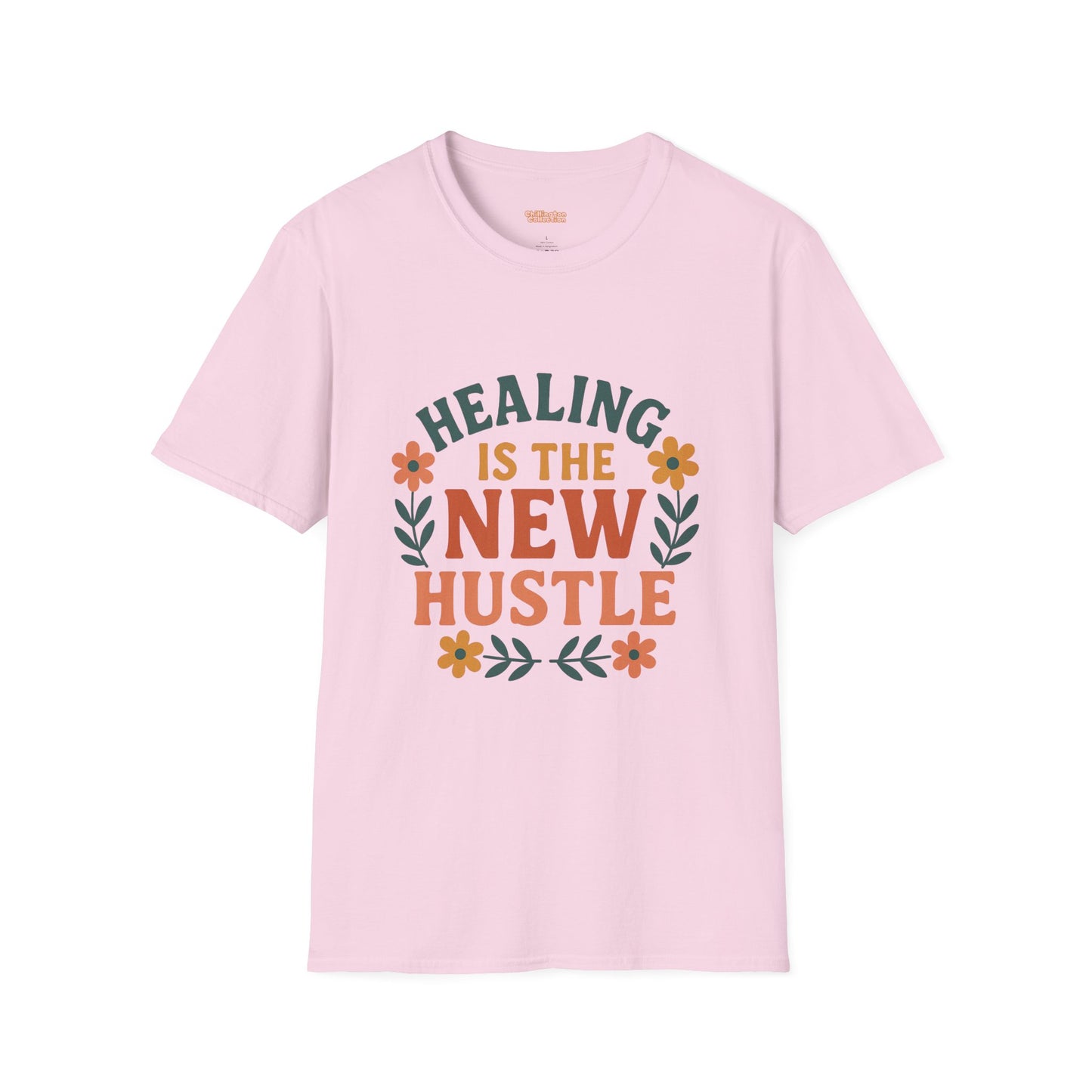 Healing Is The New Hustle Unisex T-Shirt