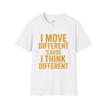 I Move Different Unisex T-Shirt