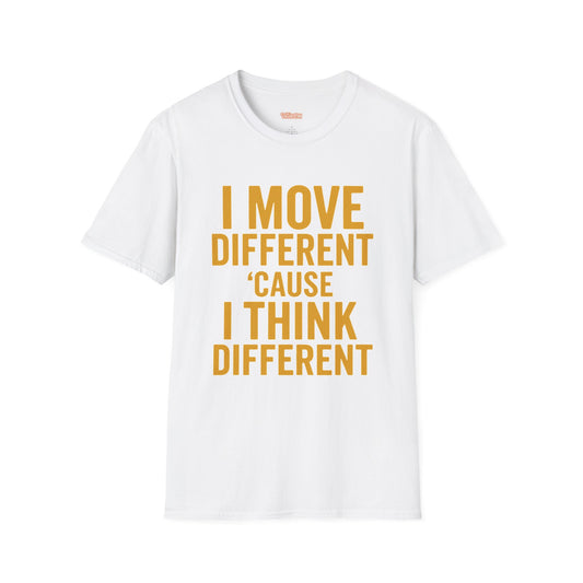 I Move Different Unisex T-Shirt